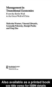 Management in Transitional Economies: From the Berlin Wall to the Great Wall of China