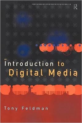 An Introduction to Digital Media