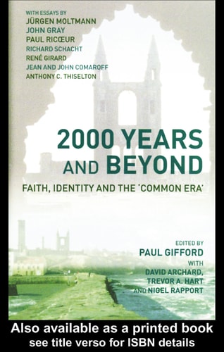 2000 Years and Beyond: Faith, Identity, and the Common Era