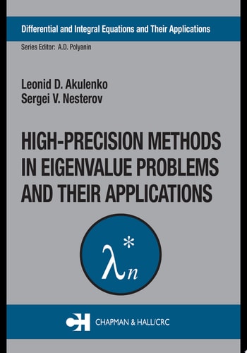 High Precision Methods in Eigenvalue Problems and Their Applications