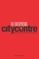 Enterprising City Centre: Manchester's Development Challenge