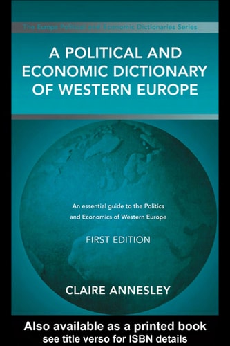 A Political and Economic Dictionary of Western Europe
