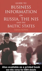Guide to Business Information on Russia, the NIS and the Baltic States