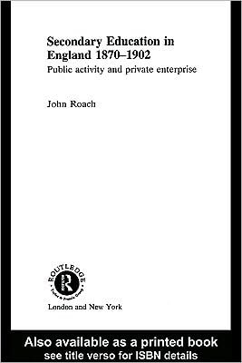 Secondary Education in England 1870-1902