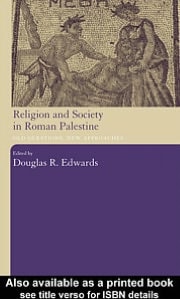 Religion and Society in Roman Palestine: Old Questions, New Approaches
