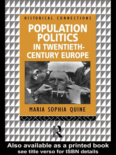 Population Politics in Twentieth Century Europe