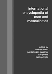 International Encyclopedia of Men and Masculinities