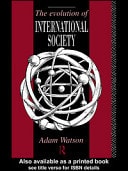 Evolution of International Society: A Comparative Historical Analysis