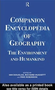 Companion Encyclopedia of Geography The Environment and Humankind