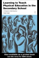 Learning to Teach Physical Education in the Secondary School