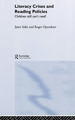 Literacy Crises and Reading Policies