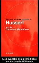 Routledge Philosophy GuideBook to Husserl and the Cartesian Meditations