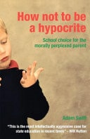 How Not To Be A Hypocrite: School Choice for the Morally Perplexed
