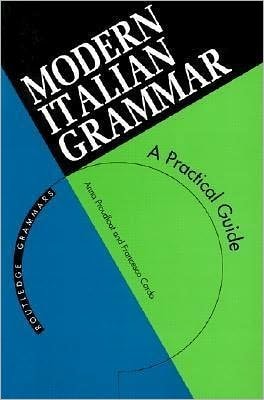 Modern Italian Grammar: A Practical Guide