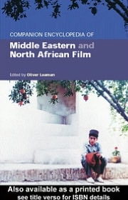 Companion Encyclopedia of Middle Eastern and North African Film