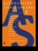 Alternative Shakespeares: Volume 2