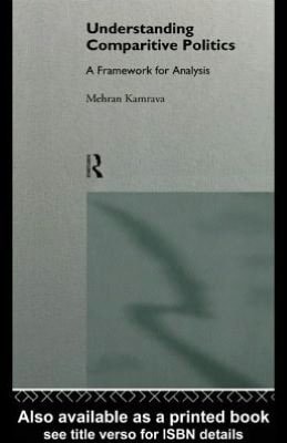 Understanding Comparative Politics: A Framework for Analysis