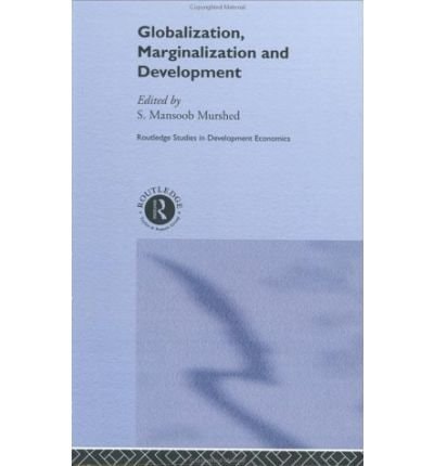 Globalization, Marginalization and Development