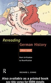Rereading German History: From Unification to Reunification 1800-1996
