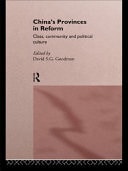 China's Provinces in Reform: Class, Community and Political Culture
