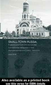 Small-Town Russia: Postcommunist Livelihoods and Identities