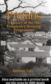 Prefabs: A History of the UK Temporary Housing Programme