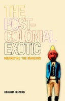 The Postcolonial Exotic: Marketing the Margins