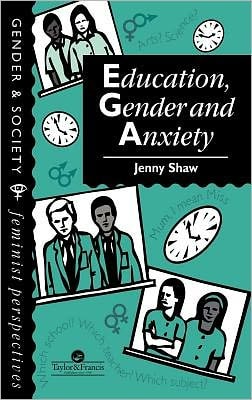 Education, Gender and Anxiety