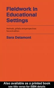 Fieldwork in Educational Settings: Methods, Pitfalls and Perspectives