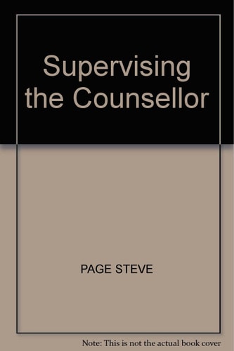 Supervising the Counsellor