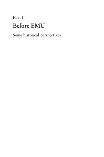 Before and beyond EMU: historical lessons and future prospects