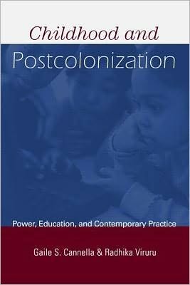 Childhood and Post-Colonization: Power, Education, and Contemporary Practice