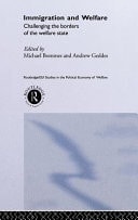 Immigration and Welfare: Challenging the Borders of the Welfare State
