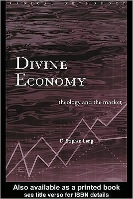 Divine Economy: Theology and the Market