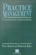 Practice Management: New Perspectives for the Construction Professional