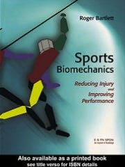 Sports Biomechanics: Reducing Injury and Improving Performance