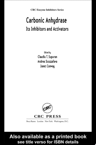 Carbonic Anhydrase: Its Inhibitors and Activators
