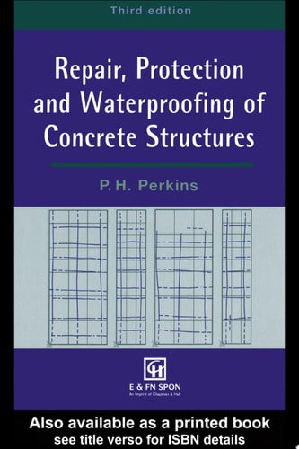 Repair, Protection and Waterproofing of Concrete Structures