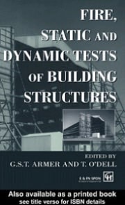 Fire, Static and Dynamic Tests of Building Structures