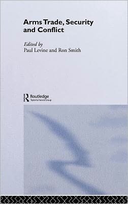 Arms Trade, Security and Conflict