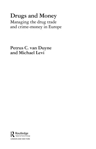 Drugs and Money: The Drugs Business in Europe