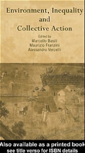 Environment, Inequality and Collective Action
