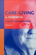 Care-Giving in Dementia: Research and Applications Volume 3