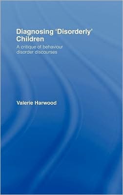 Diagnosing 'Disorderly' Children