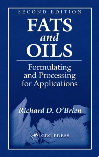 Fats and Oils: Formulating and Processing for Applications