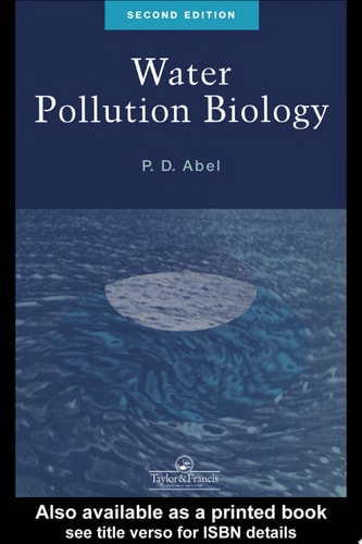 Water Pollution Biology, Second Edition