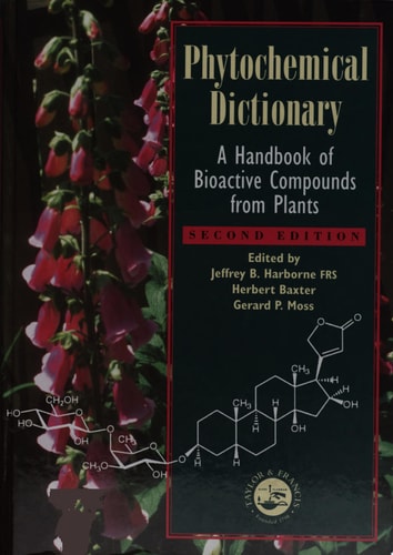 Phytochemical Dictionary: A Handbook of Bioactive Compounds from Plants