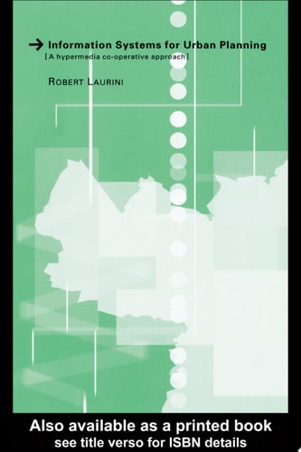 Information Systems for Urban Planning: A Hypermedia Co-operative Approach