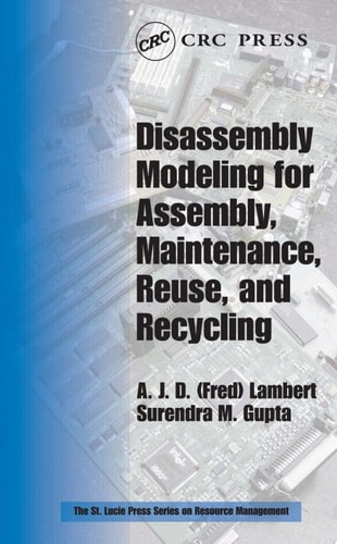Disassembly Modeling for Assembly, Maintenance, Reuse and Recycling