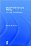 Literary Criticism and Theory: From Plato to Postcolonialism
